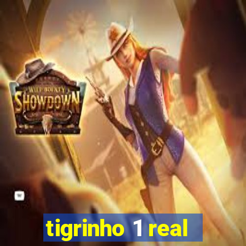 tigrinho 1 real